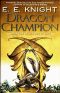 [Age of Fire 01] • Age of Fire 1 · Dragon Champion